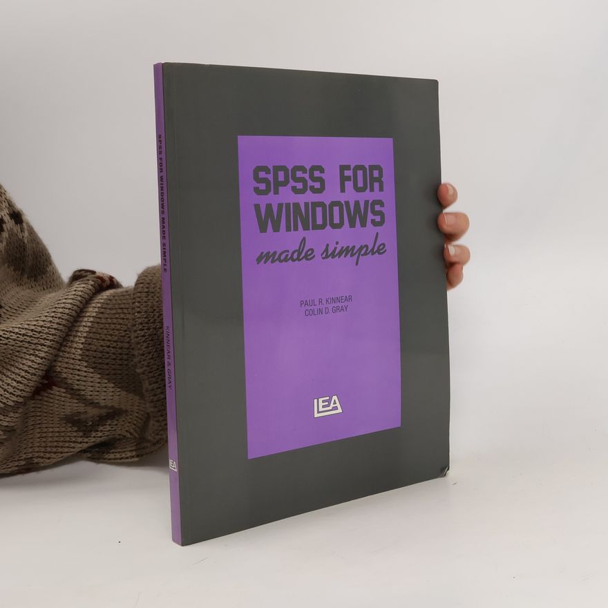 Paul R. Kinnear SPSS for Windows. Made Simple
