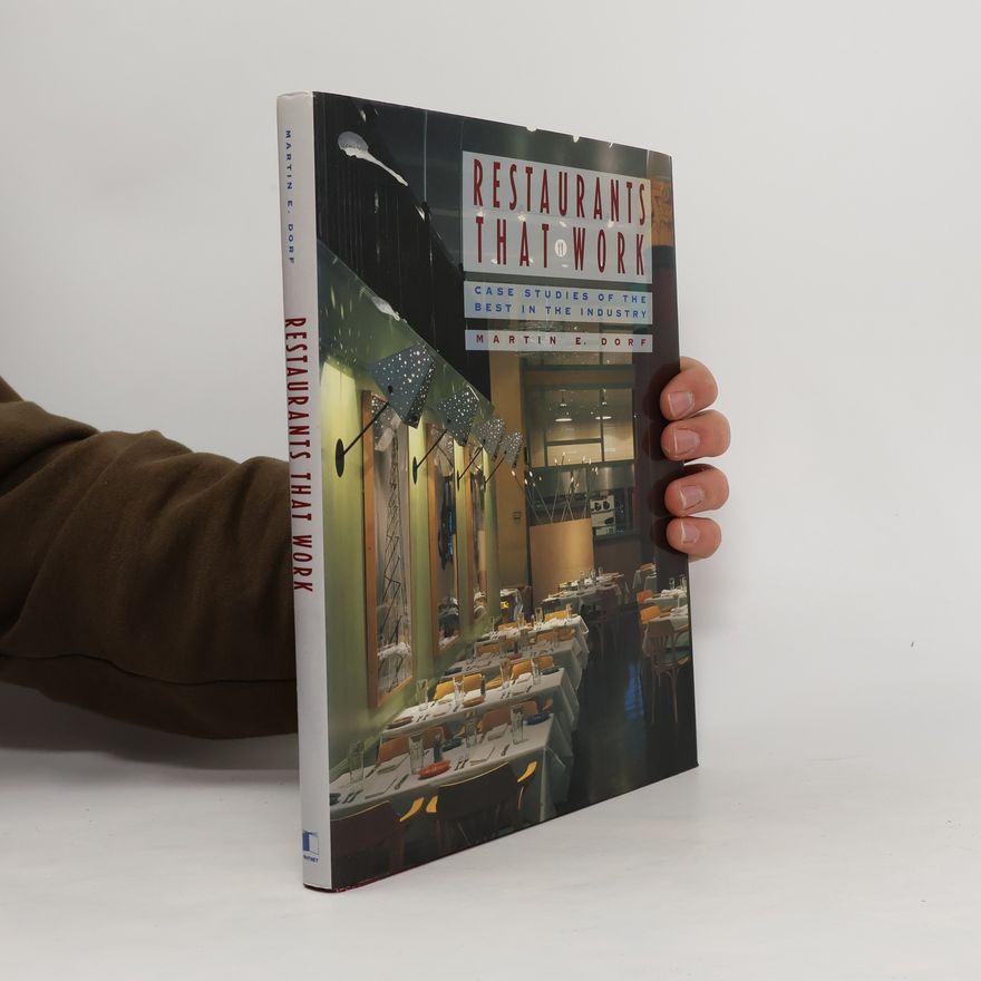 Martin E. Dorf Restaurants that Work