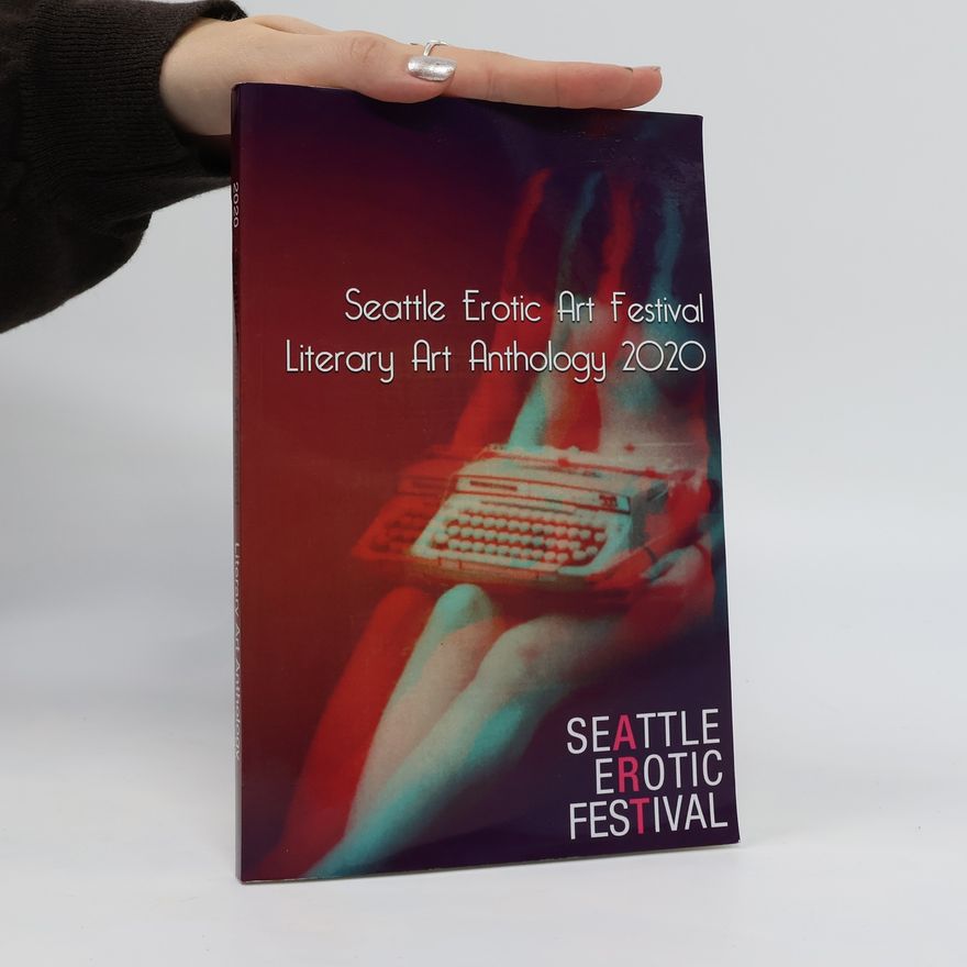 Various Artists Seattle Erotic Art Festival Literary Art Anthology 2020