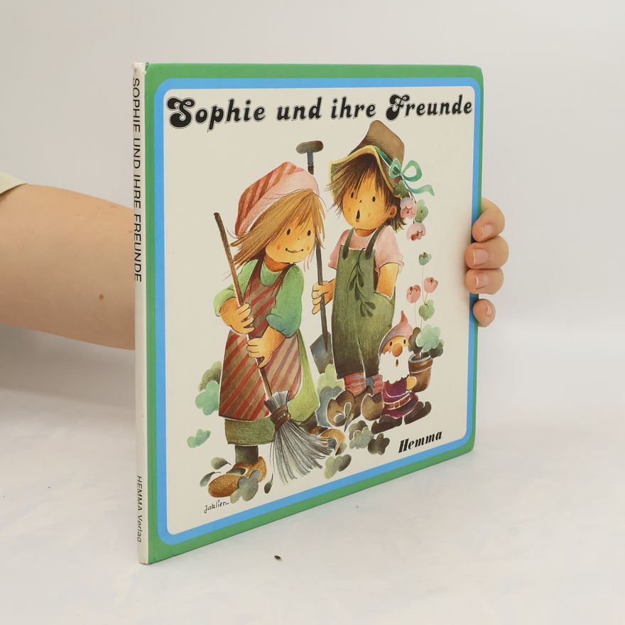 Various authors Sophie und ihre Freunde