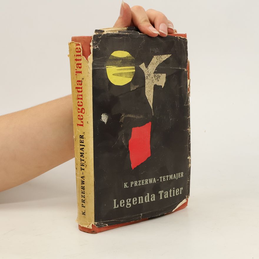 Kazimierz Przerwa-Tetmajer Legenda Tatier