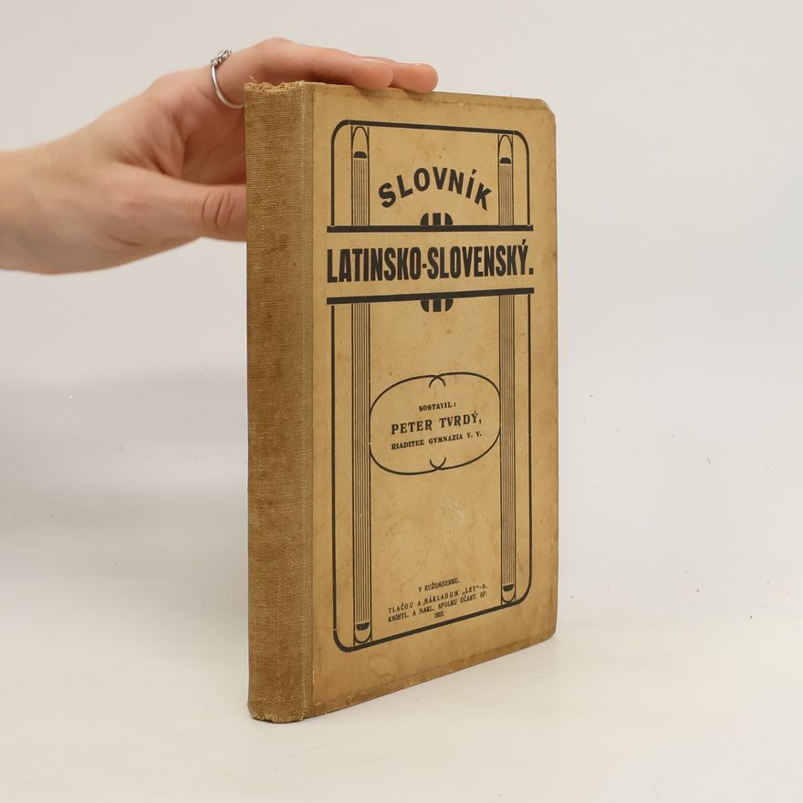 Tvrdý Peter Slovník latinsko-slovenský (Obr, 334 s.)