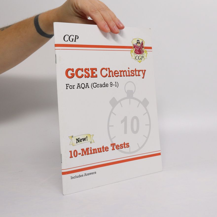 CGP Books New Grade 9-1 GCSE Chemistry: AQA 10-Minute Tests (with answers)