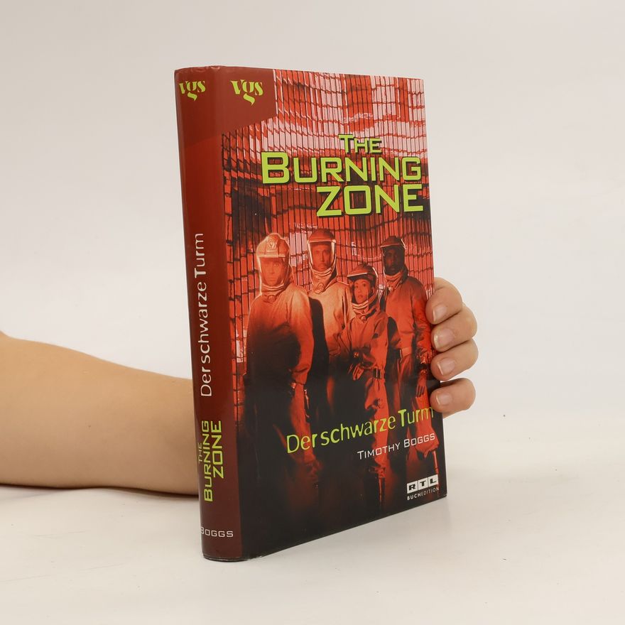 Luck Coleman The Burning Zone. Der schwarze Turm