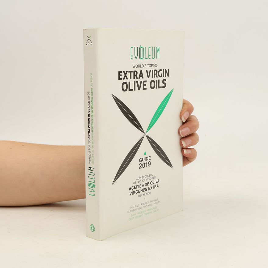 Kolektiv autorů Extra Virgin Olive Oils Guide