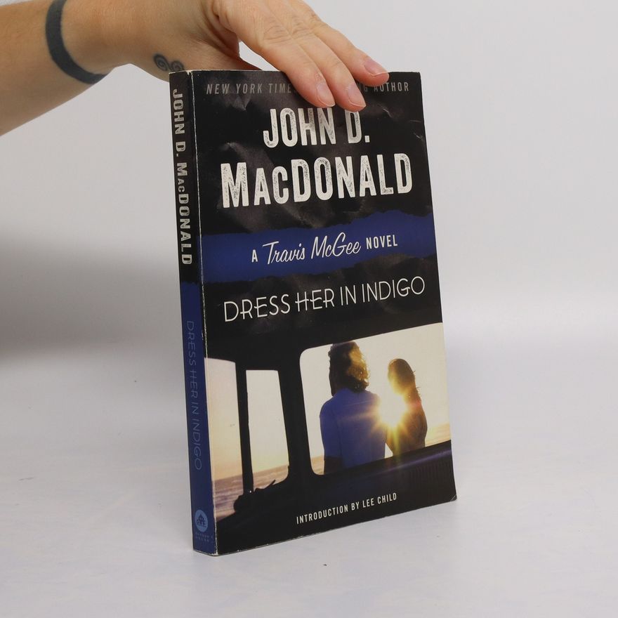 John D. MacDonald Dress Her in Indigo