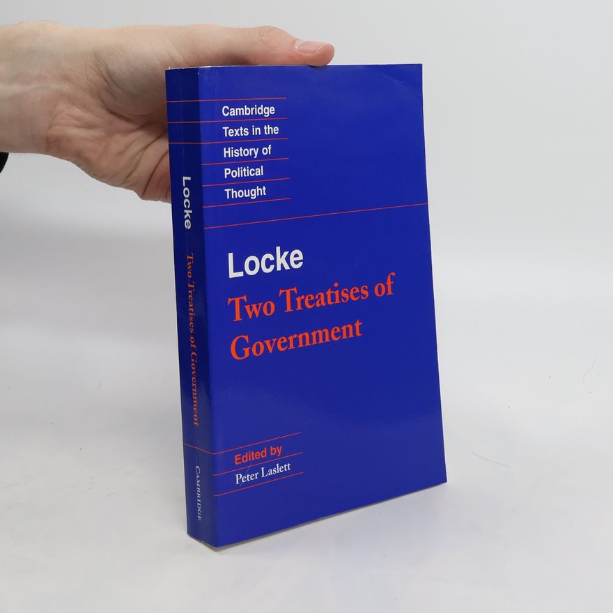John Locke Two treatises of government Two treatises of government