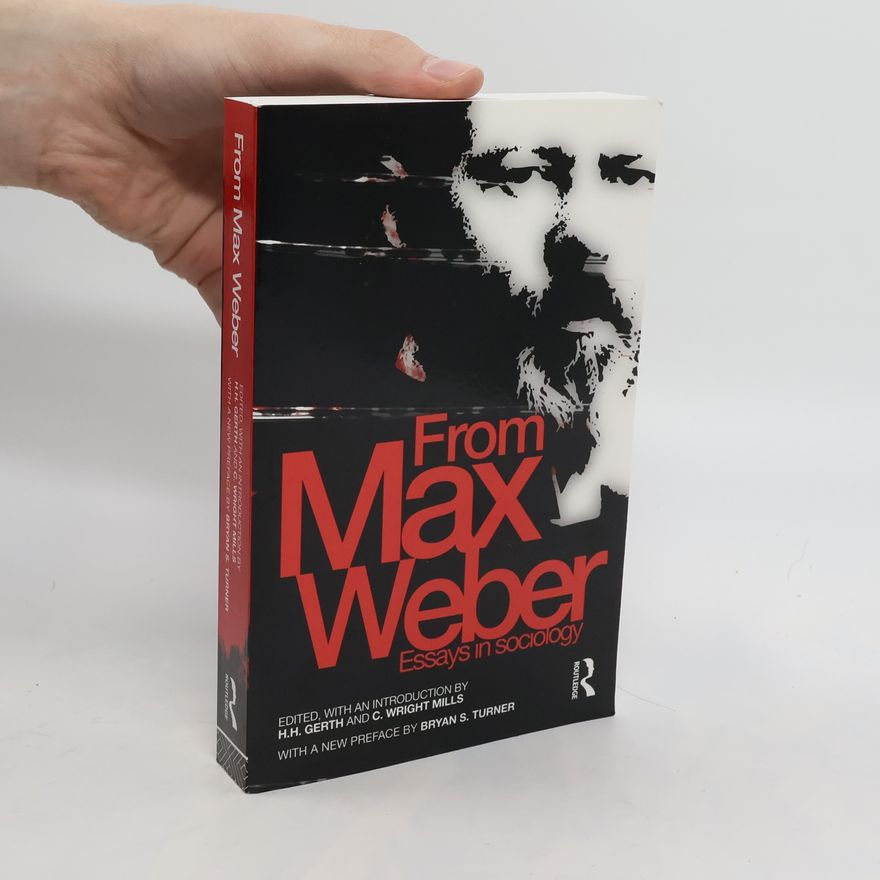 Max Weber From Max Weber. Essays in Sociology