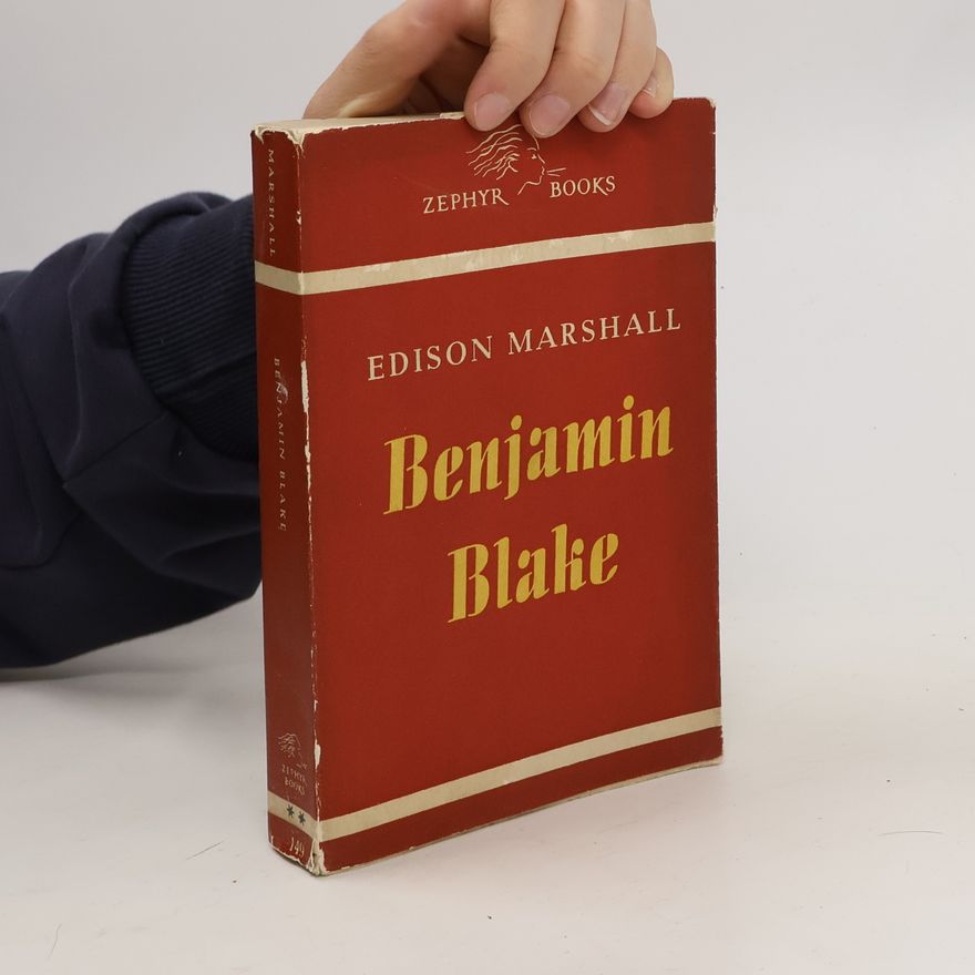 Edison Marshall Benjamin Blake