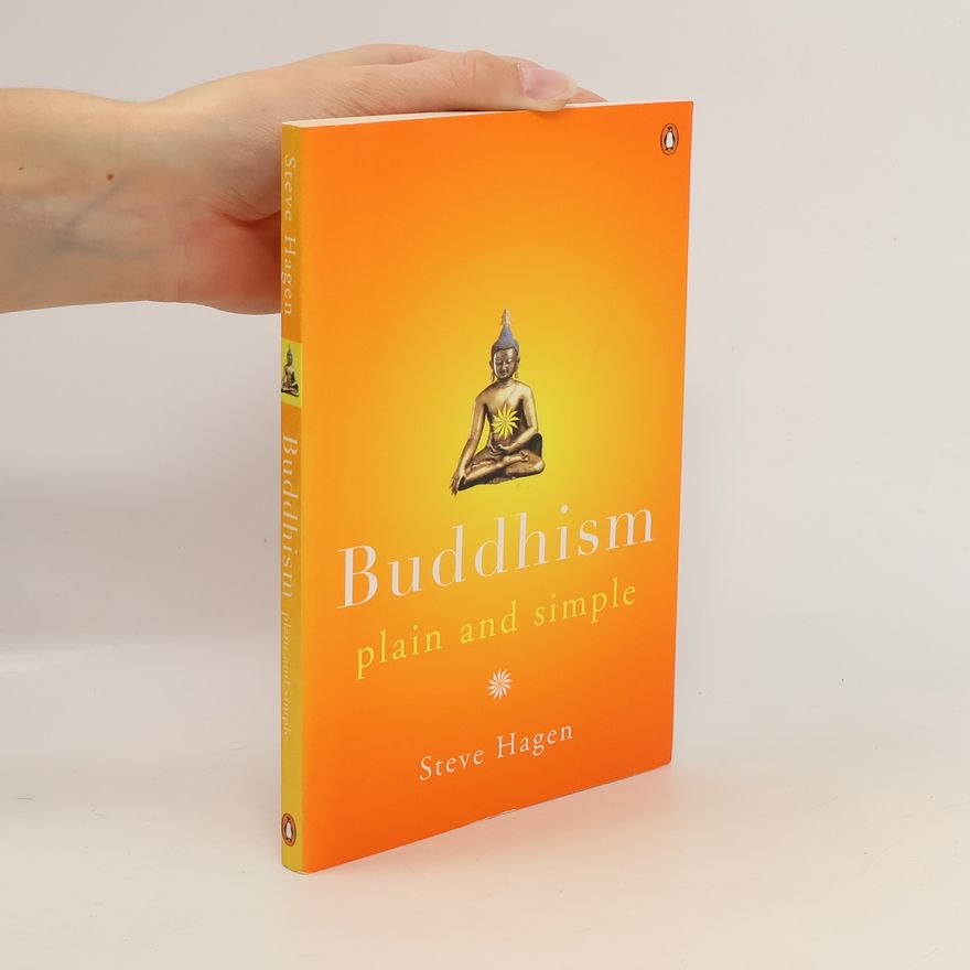 Steve Hagen Buddhism Plain and Simple