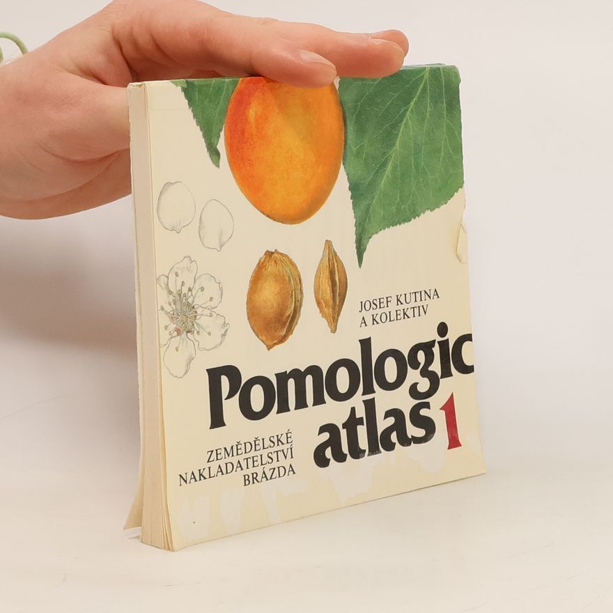 Josef Kutina Pomologický atlas. 1. díl