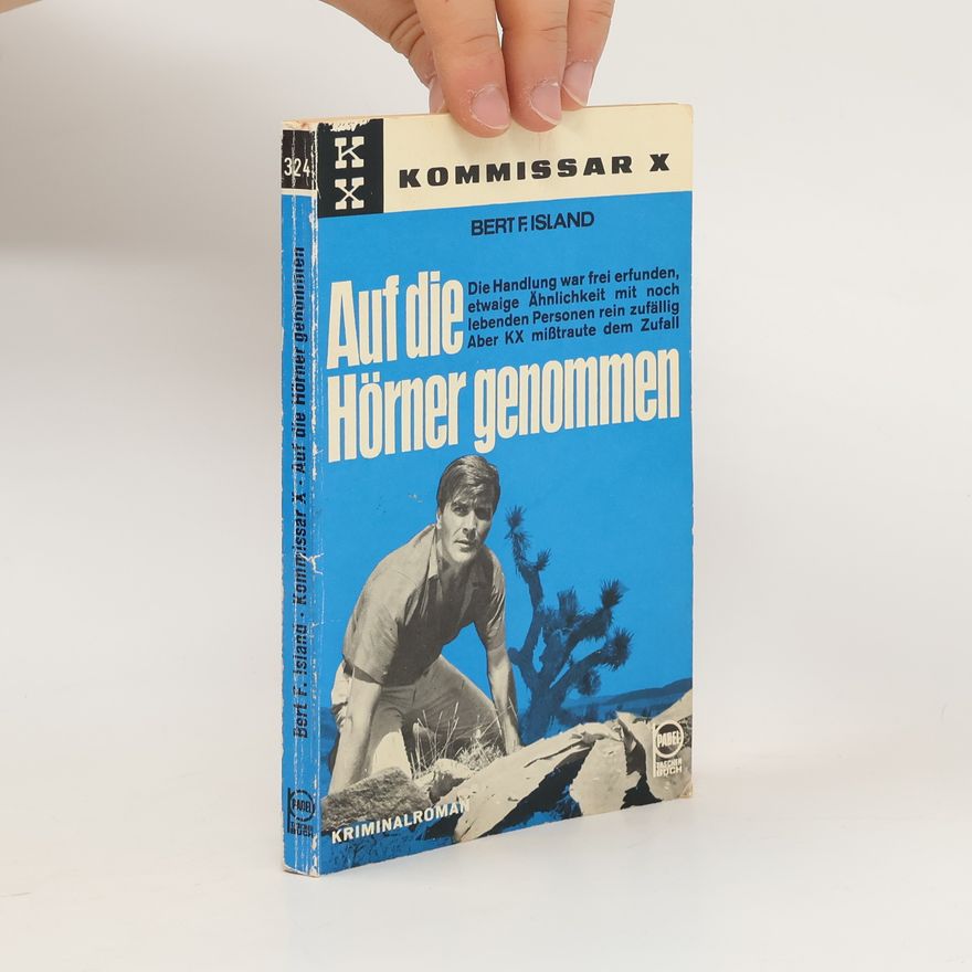 Bert F. Island Auf die Hörner genommen