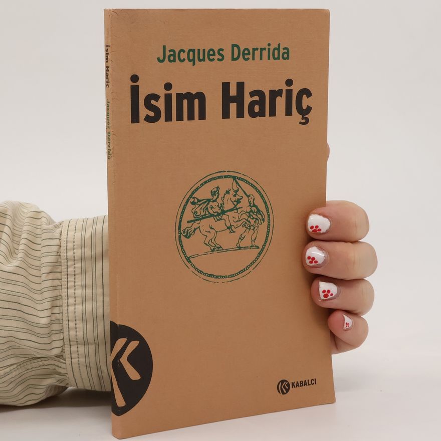 Jacques Derrida İsim hariç