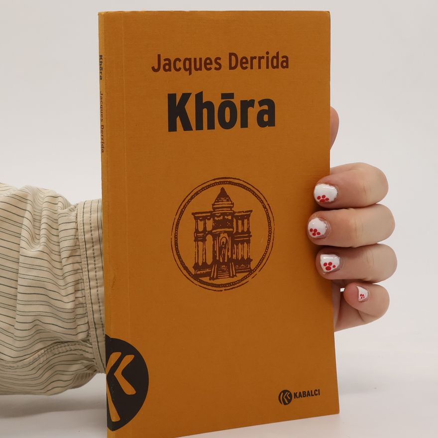Jacques Derrida Khora