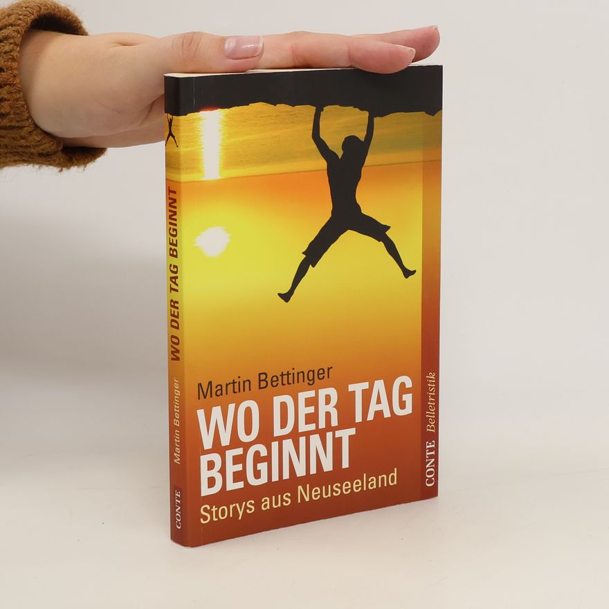 Martin Bettinger Wo der Tag beginnt