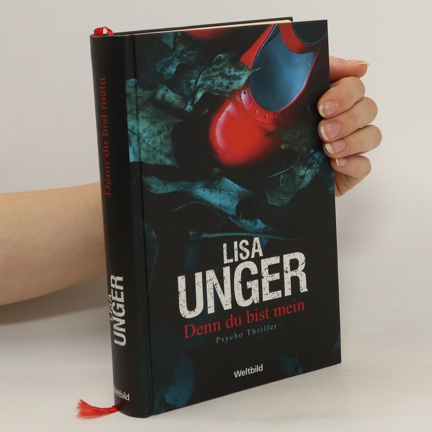 Lisa Unger Denn du bist mein