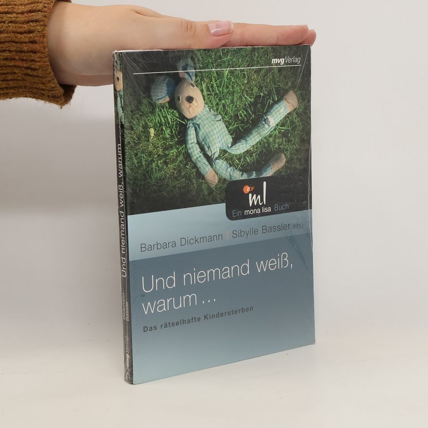 Barbara Dickmann Und niemand weiß, warum