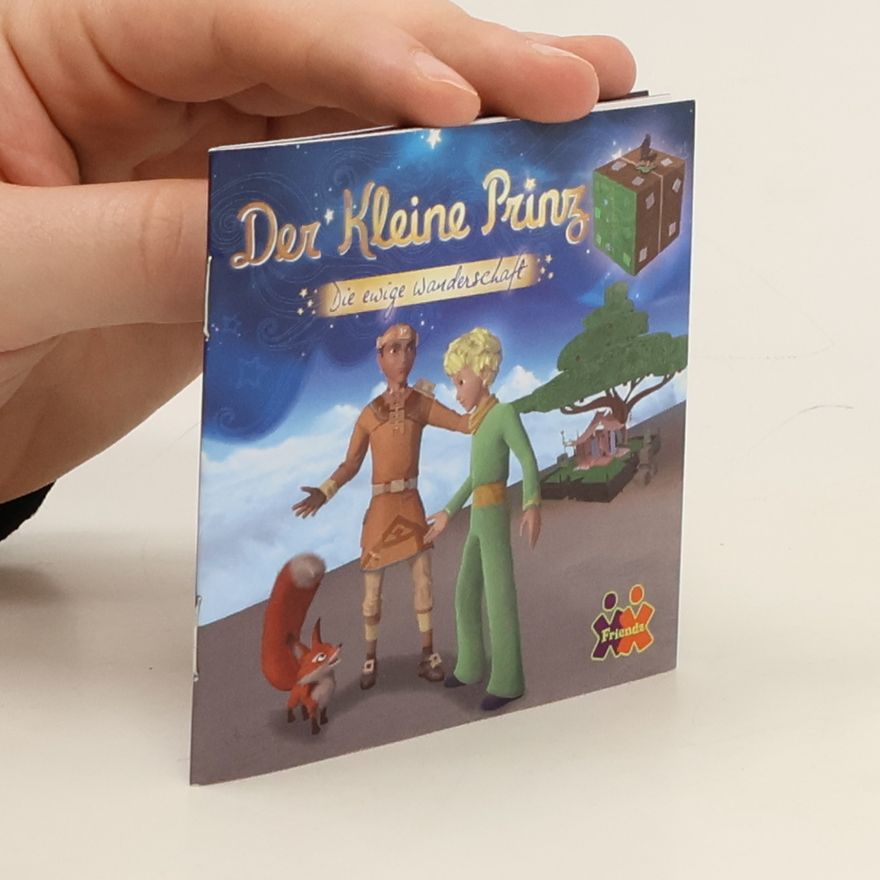 Leoni Röhr Der kleine Prinz - die ewige Wanderschaft