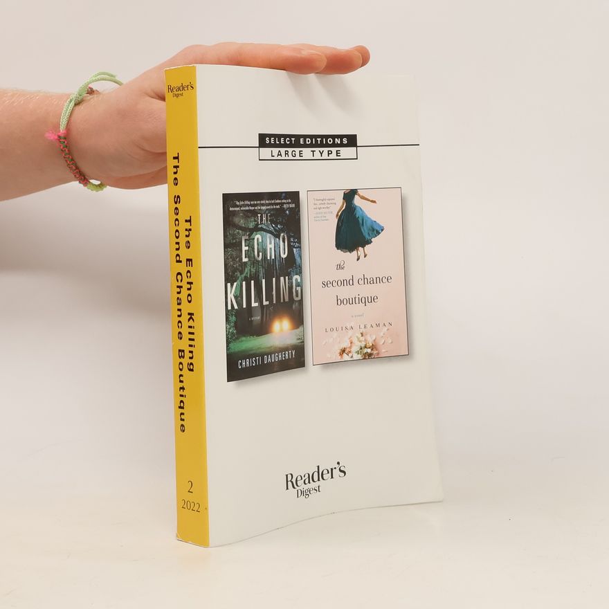 Louisa Leaman The Echo Killing / The Second Chance Boutique
