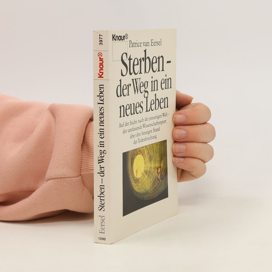 Patrice VanEersel Sterben - der Weg in ein neues Leben