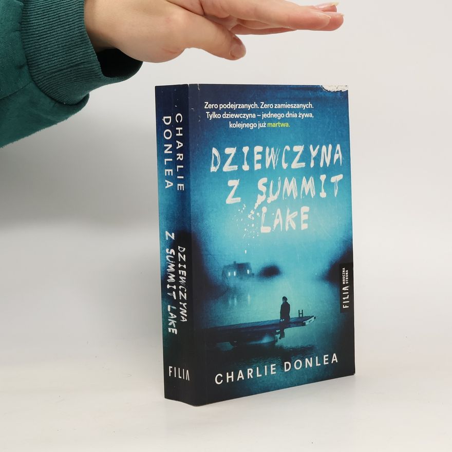Charlie Donlea Dziewczyna z Summit Lake