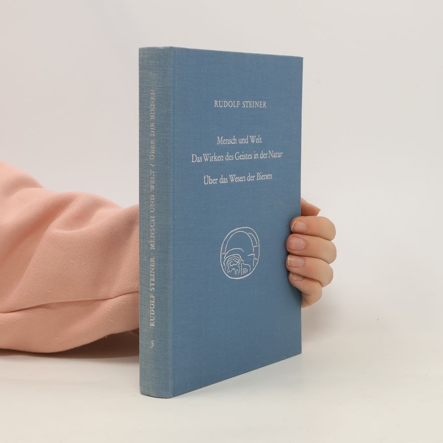 Rudolf Steiner Mensch und Welt