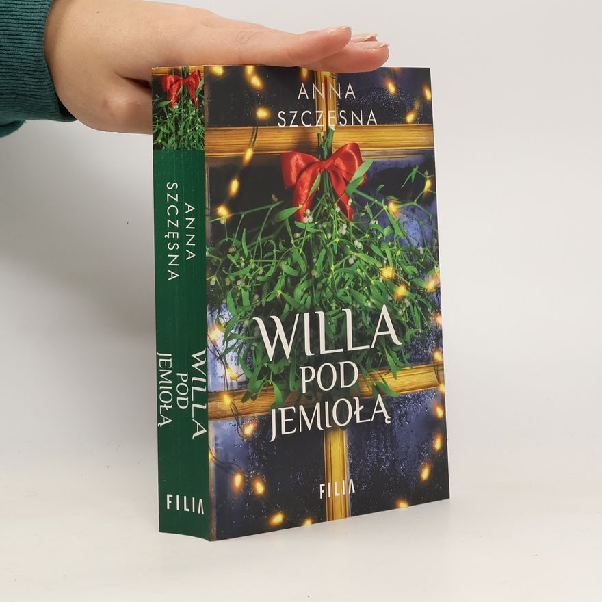 Szczęsna Anna Willa pod jemiołą