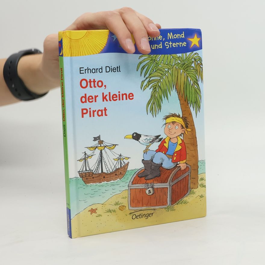Erhard Dietl Otto, der kleine Pirat