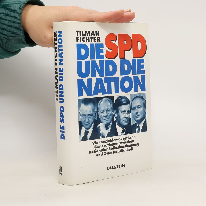 Tilman Fichter Die SPD und die Nation