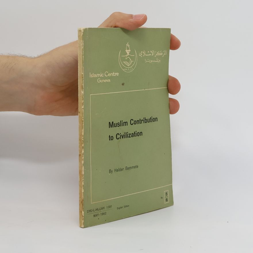 Haïdar Bammate Muslim Contribution to Civilization