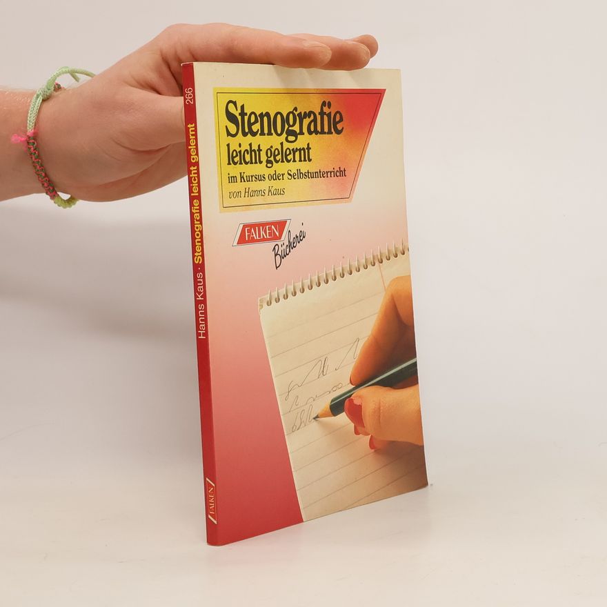 Hanns Kaus Stenografie leicht gelernt