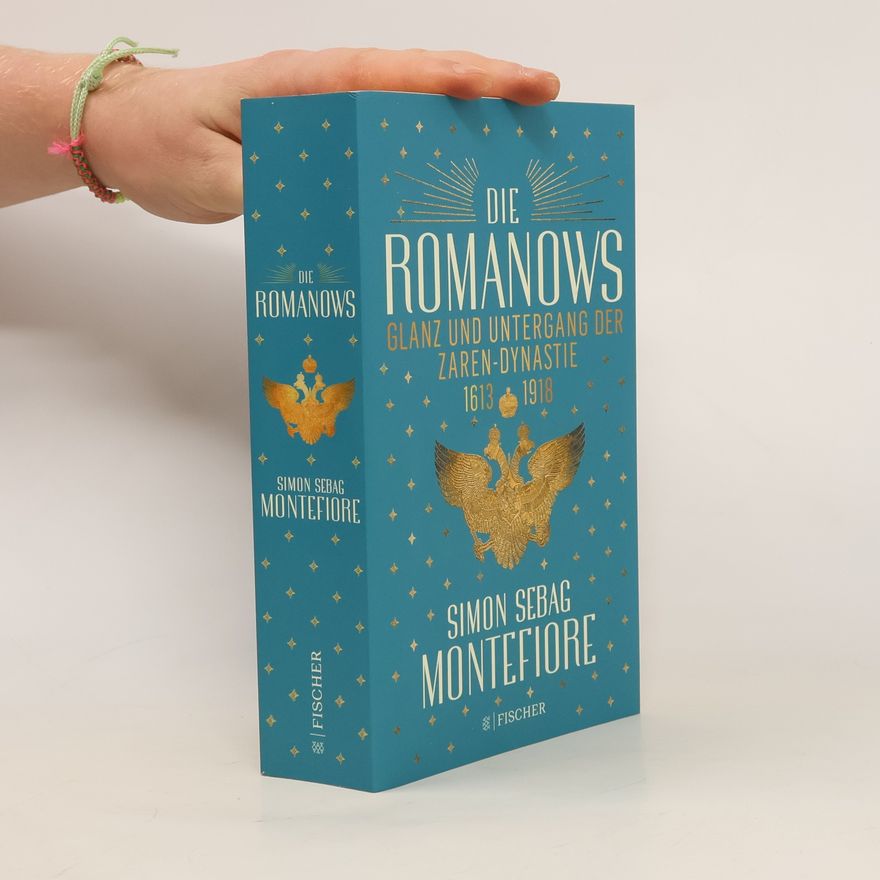 Simon Sebag Montefiore Die Romanows