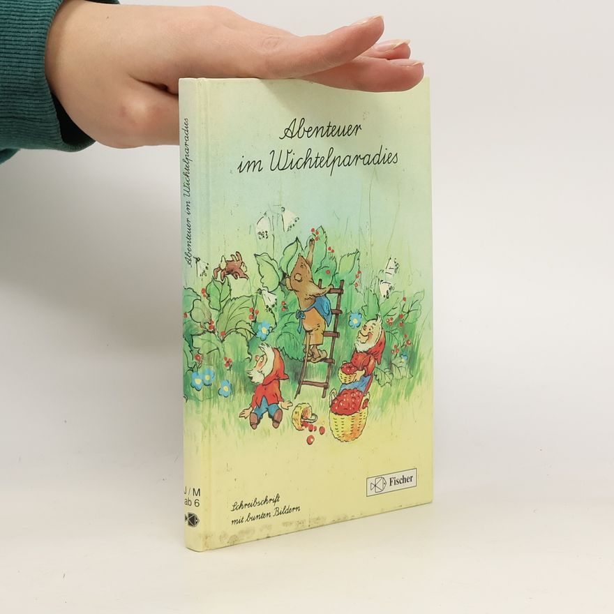 Autorenkollektiv Abenteuer im Wichtelparadies