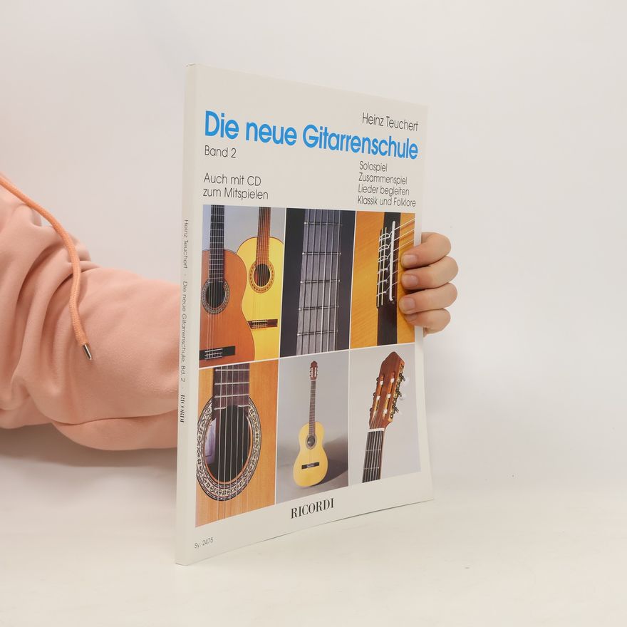 Heinz Teuchert Die neue Gitarrenschule Band 2