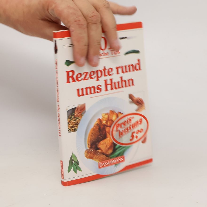 Autorenkollektiv Rezepte rund ums Huhn