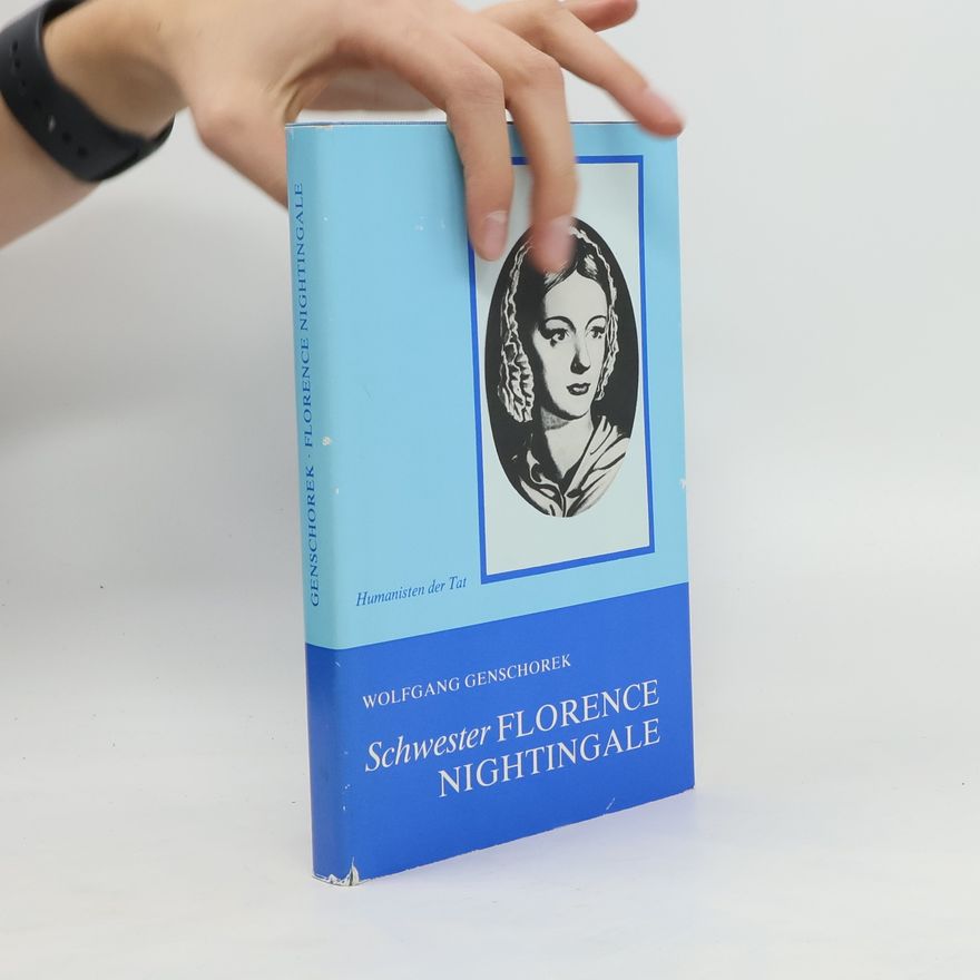 Wolfgang Genschorek Schwester Florence Nightingale