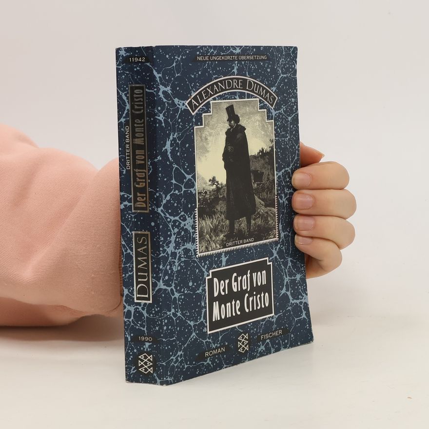 Alexandre Dumas der Ältere Der Graf von Monte Cristo