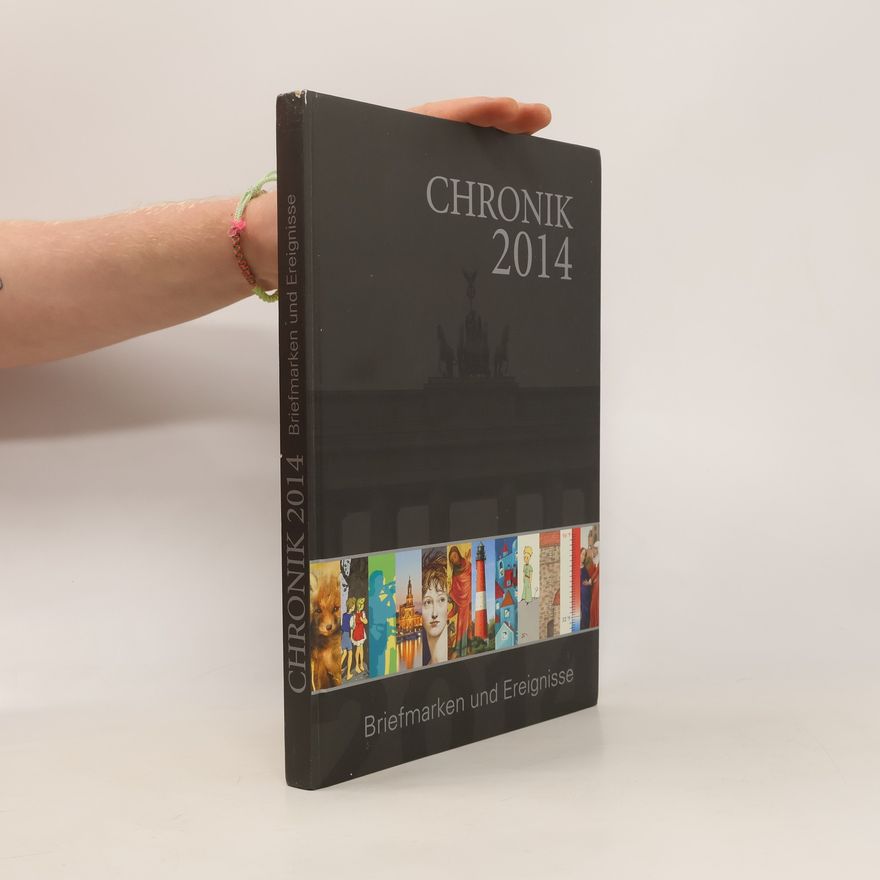 Various authors Chronik 2014. Briefmarken und Ereignisse