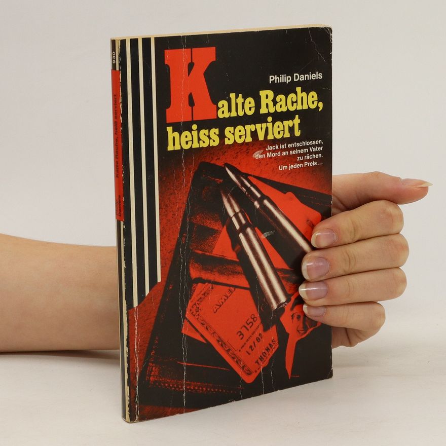 Philip Daniels Kalte Rache, heiss serviert