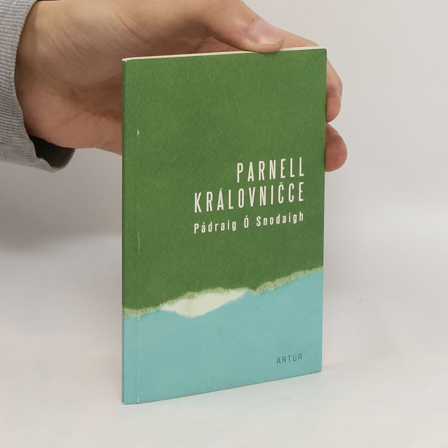 Pádraig Ó. Snodaigh Parnell královničce