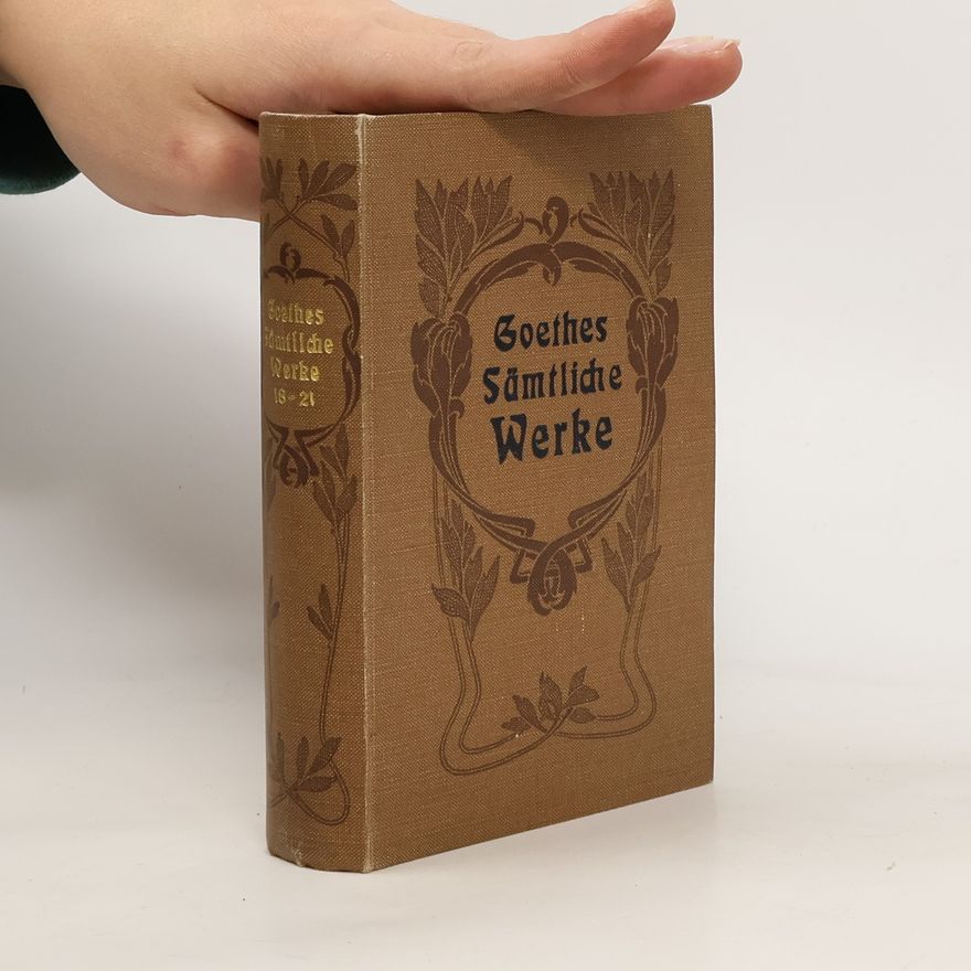 Ludwig Geiger Goethes sämtliche Werke 18-21