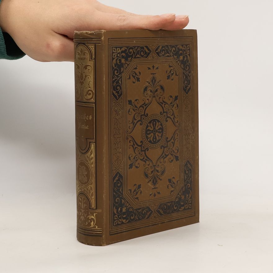 Johann Wolfgang von Goethe Goethes Werke in vier Bänden 3