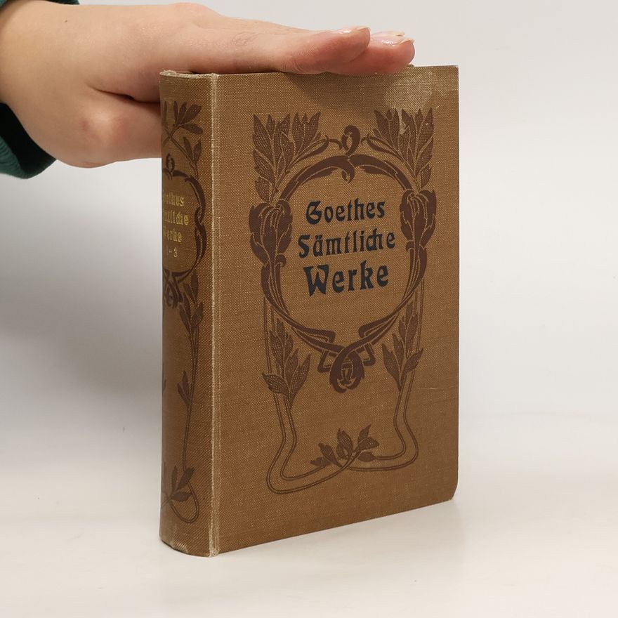 Johann Wolfgang von Goethe Goethes fämtliche Werte in 44 Bänden. 30-33
