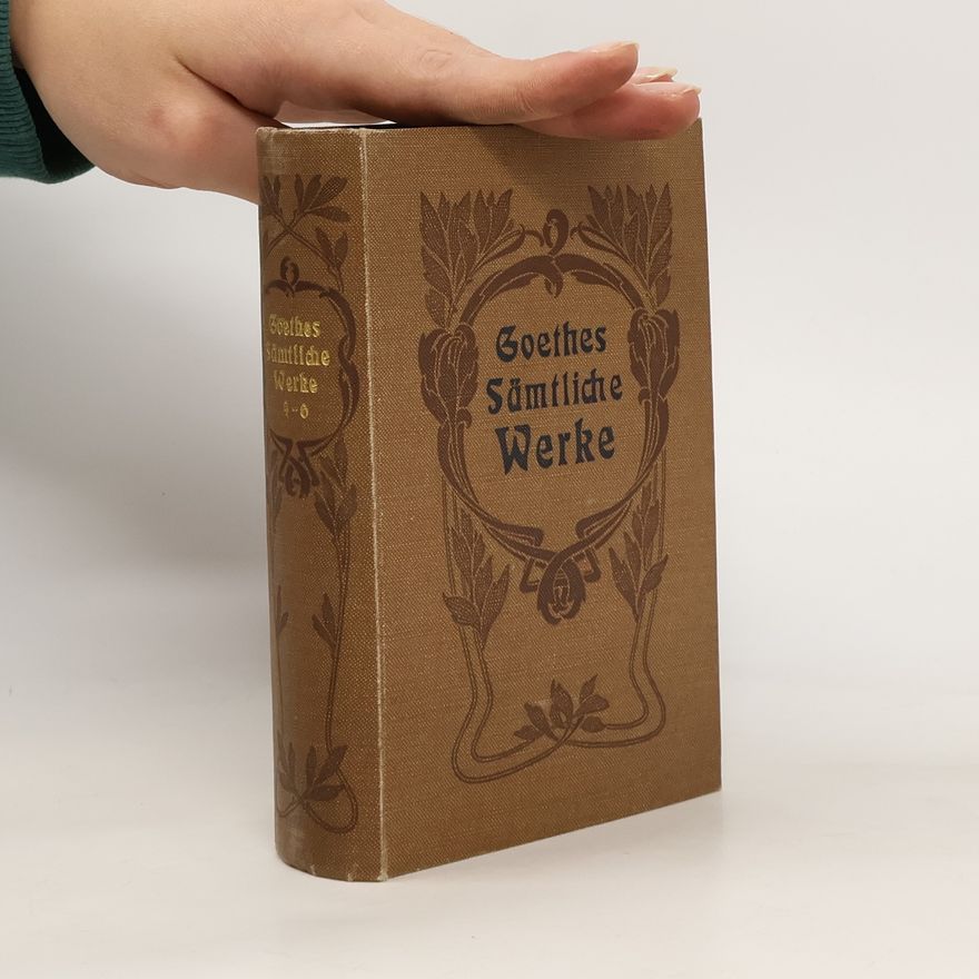 Ludwig Geiger Goethes sämtliche werke 4-6