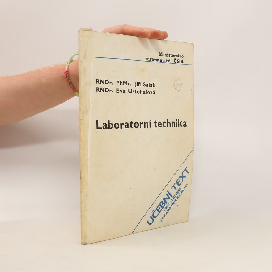 Eva Ustohalová Laboratorní technika