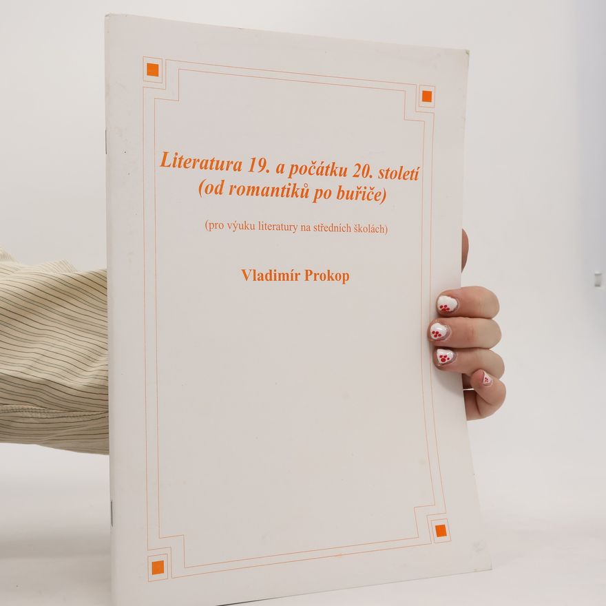Vladimír Prokop Literatura 19. a počátku 20. století