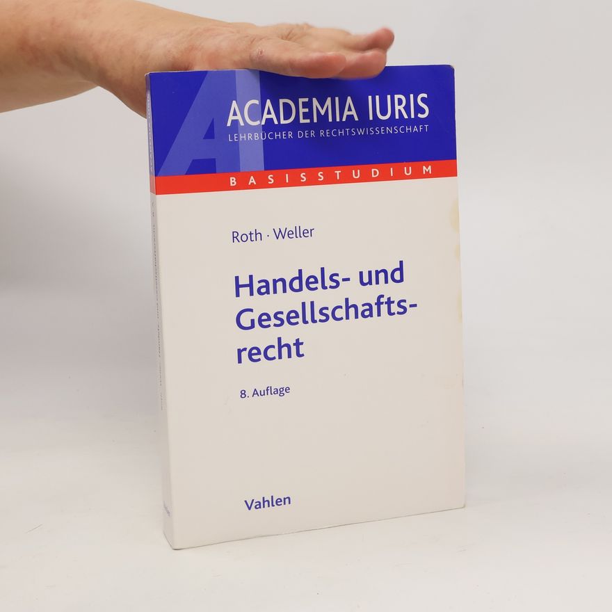 Marc Philippe Weller Handels- und Gesellschaftsrecht