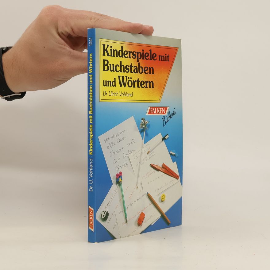 Ulrich Vohland Kinderspiele mit Buchstaben und Wörtern