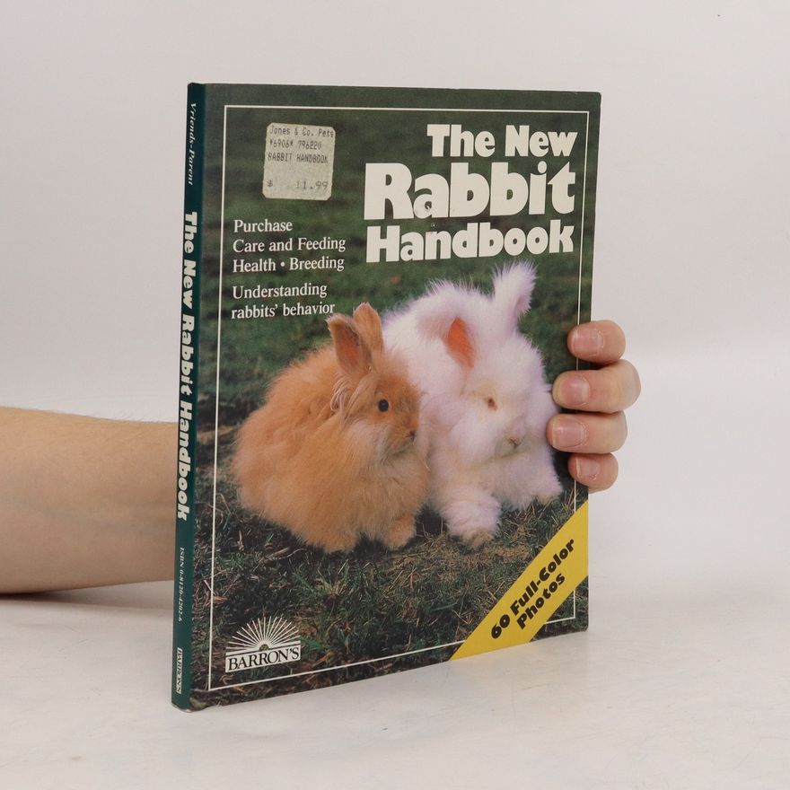 Lucia E. Parent The New Rabbit Handbook