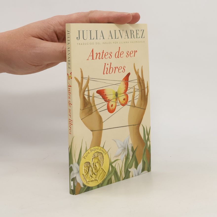 Julia Alvarez Antes de Ser Libres